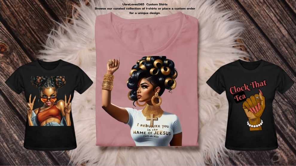 Custom t-shirts with empowering designs.